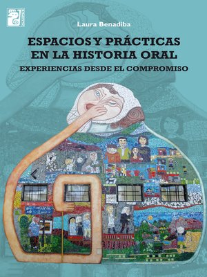 cover image of Espacios y prácticas en la historia oral
